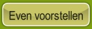 Even voorstellen.